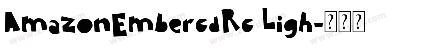 AmazonEmbercdRc Ligh字体转换